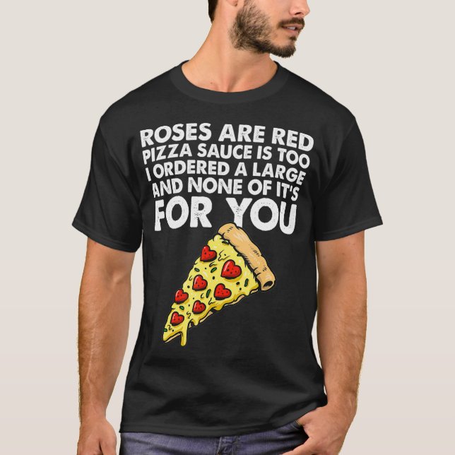 Camiseta Pizza Slice Pun Sayings para los amantes de la piz (Anverso)