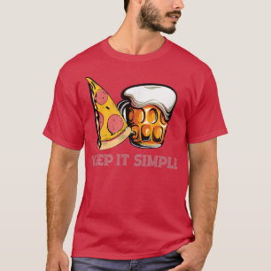Camiseta Pizza Y Cerveza Lo Mantienen Simple 13692907