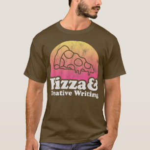 Camiseta Pizza y escritura creativa o escritor 