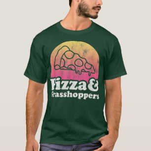 Camiseta Pizza y Grasshoppers o Grasshopper
