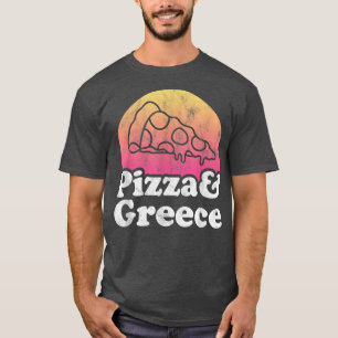 Camiseta Pizza y Grecia 