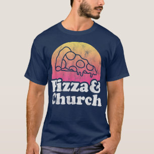 Camiseta Pizza y Iglesia o Religión 