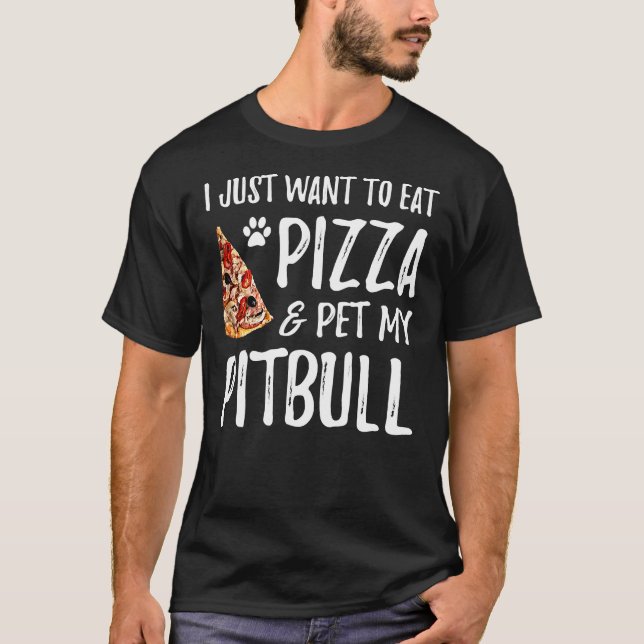 Camiseta Pizza Y Pitbull Divertidos Perros Mamá O Papá Perr (Anverso)