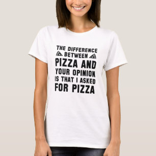 Camiseta Pizza Y Tu Opinión