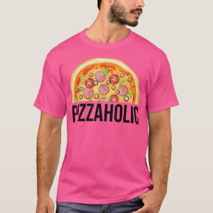 Camiseta Pizzaholic Pizza Lover Funny Foodie Tee 