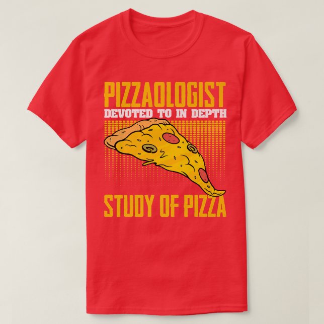 Camiseta Pizzaóloga Graciosa Pizza Comer Humor Para Quesos  (Diseño del anverso)