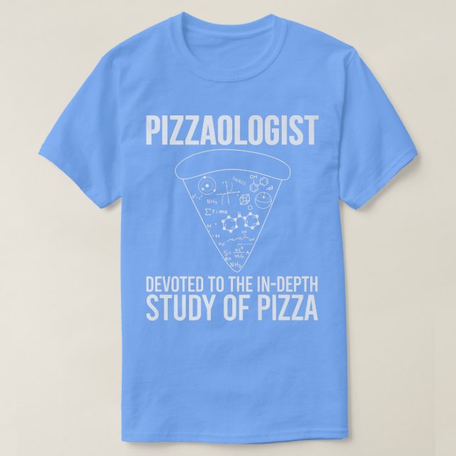 Camiseta Pizzaologist Study Of Pizzafunny Pizza 25654688 (Diseño del anverso)