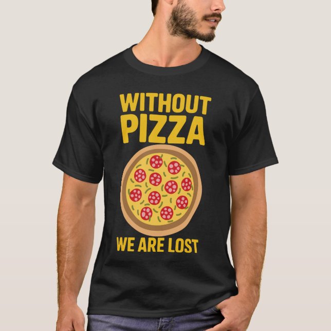 Camiseta Pizzas Sin Pizza (Anverso)