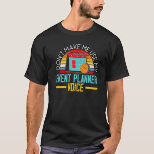 Camiseta Pla de eventos de voz del planificador de eventos 