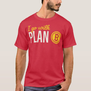 Camiseta Plan de Bitcoin B Crypto Investor Bitcoins Money