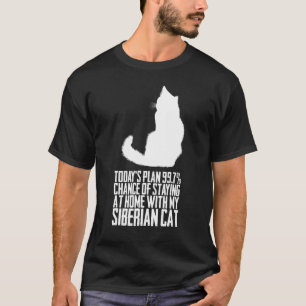 Camiseta plan de hoyposibilidad de quedarme en casa con mi