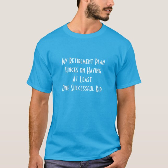 Camiseta "Plan de Jubilación" (Anverso)