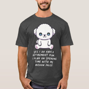 Camiseta Plan de Jubilación Bichon Frise Kawaii Perg Lover