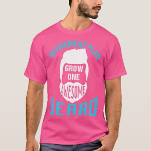 Camiseta Plan de Jubilación Crecer Una Barba Asombrosa 1