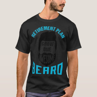 Camiseta Plan de Jubilación Crecer Una Barba Impresionante 