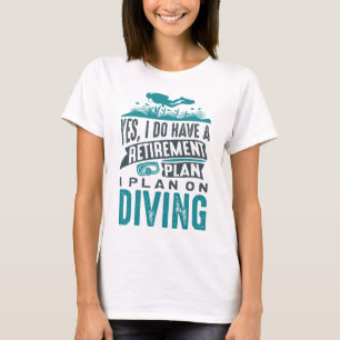 Camiseta Plan de jubilación de buceo