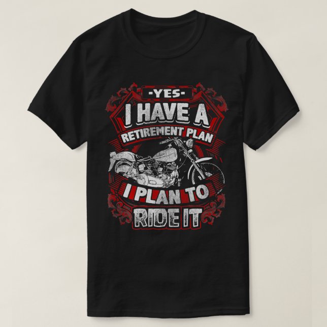Camiseta Plan de Jubilación de Motocicletas para el ciclist (Diseño del anverso)
