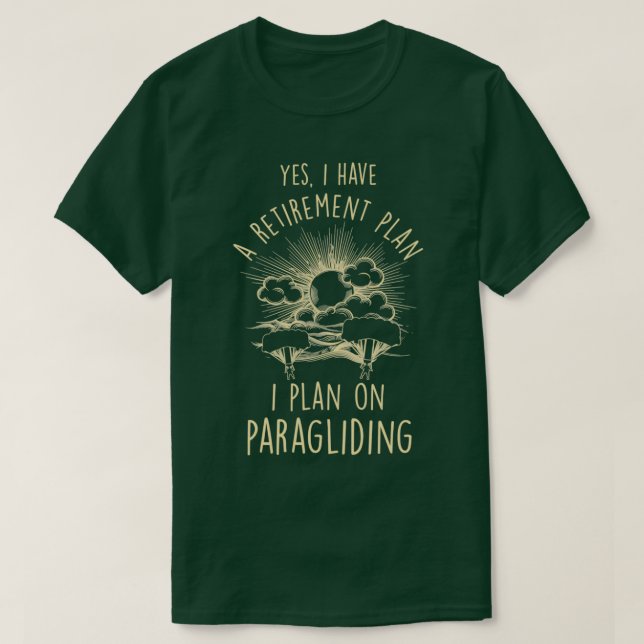 Camiseta Plan de Jubilación de Parapente (Diseño del anverso)