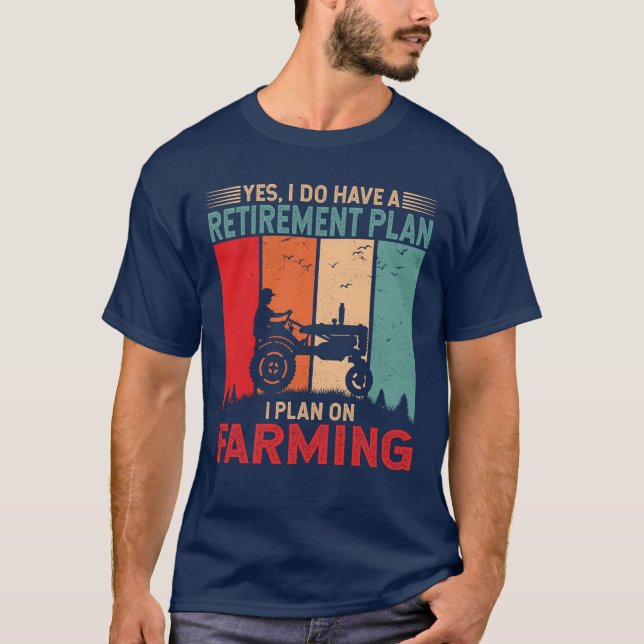 Camiseta Plan de Jubilación I Plan para Agricultores Gracio (Anverso)