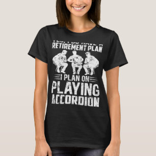 Camiseta Plan De Jubilación I Planea Jugar Al Jubilado De A