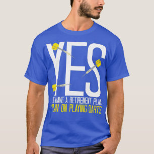 Camiseta Plan de Jubilación Jugador Darts Dart