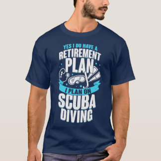 Camiseta Plan de Jubilación Scuba Buceo Regalo