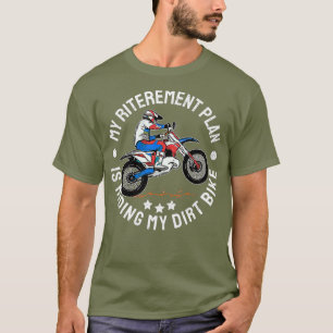 Camiseta Plan de Jubilación Yo voy en bicicleta sucia MX Fu