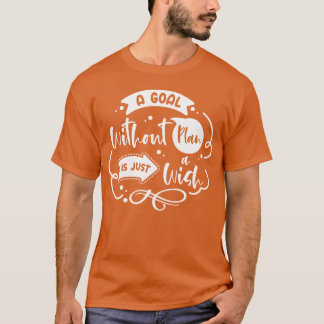 Camiseta Plan de objetivos Sabiduría Citas tipografía Citas
