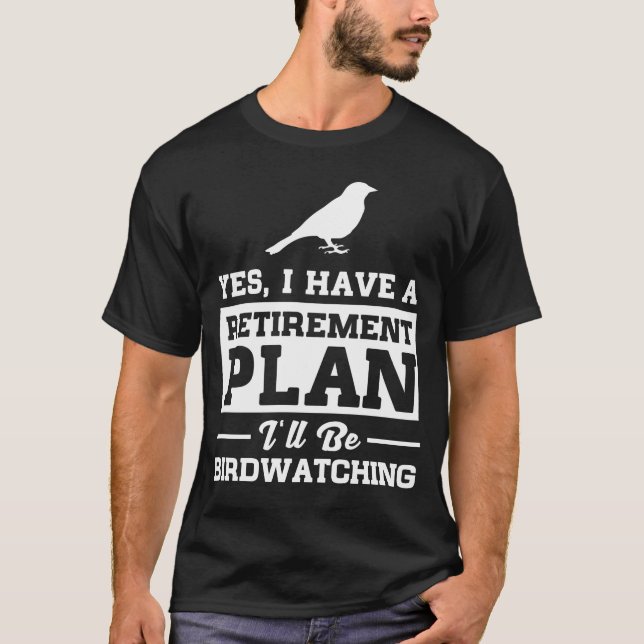 Camiseta Plan de retiro Birdwatching (Anverso)
