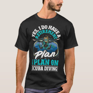 Camiseta Plan de retiro para buceo de Scuba Divertido diver