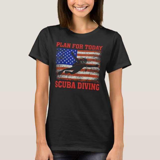 Camiseta Plan for Today Scuba Diving US American Flag Divin (Anverso)