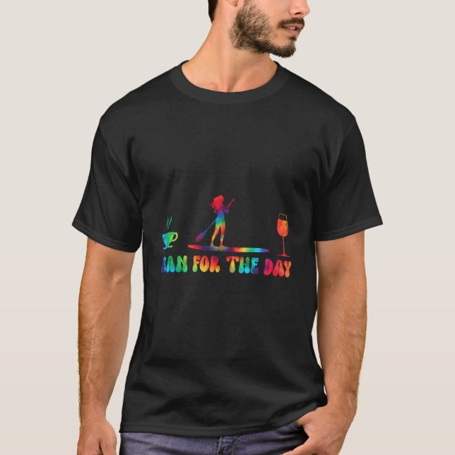 Camiseta Plan Para El Día Café Paddleboard Wine Paddle Bo (Anverso)