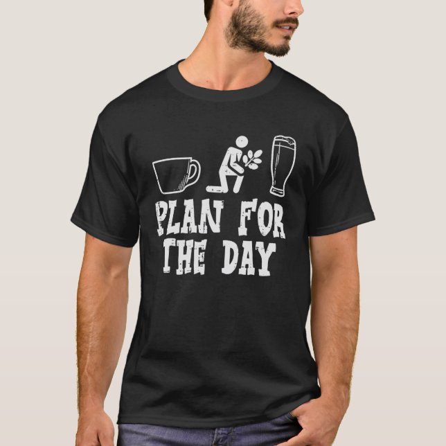 Camiseta Plan Para El Día De La Planta De Café Cerveza Grac (Anverso)