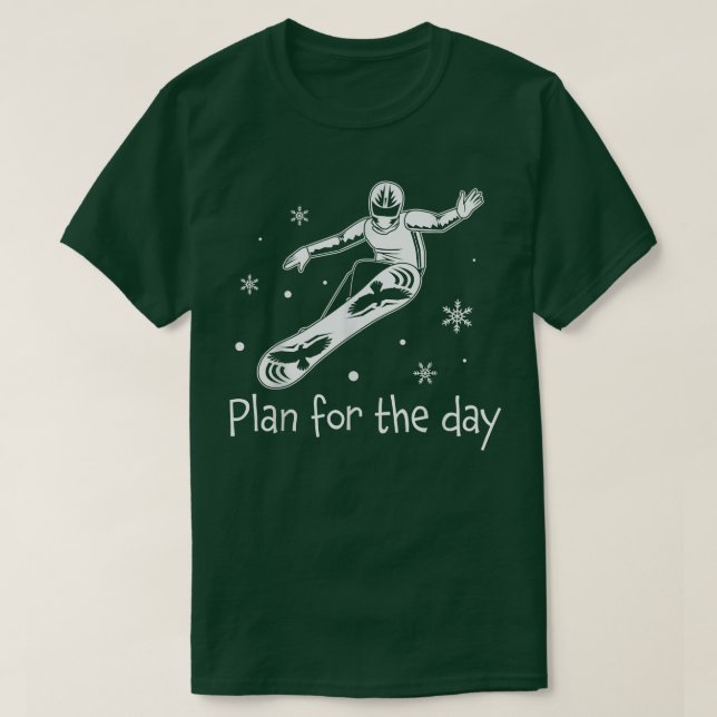 Camiseta Plan Para El Día De Los Regalos De Snowboard Sn (Diseño del anverso)