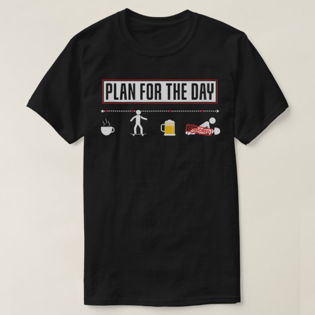 Camiseta Plan Para El Día Gracioso Skateboarding Skateboard (Diseño del anverso)