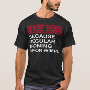 Camiseta Planchar Extremo Porque Planchar Regular Es Para C