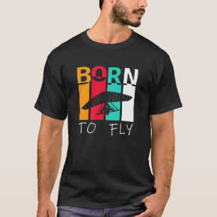 Camiseta Planeador Retro Born to Fly para fanáticos de los