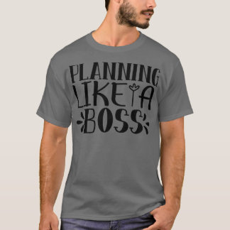 Camiseta planear como jefe