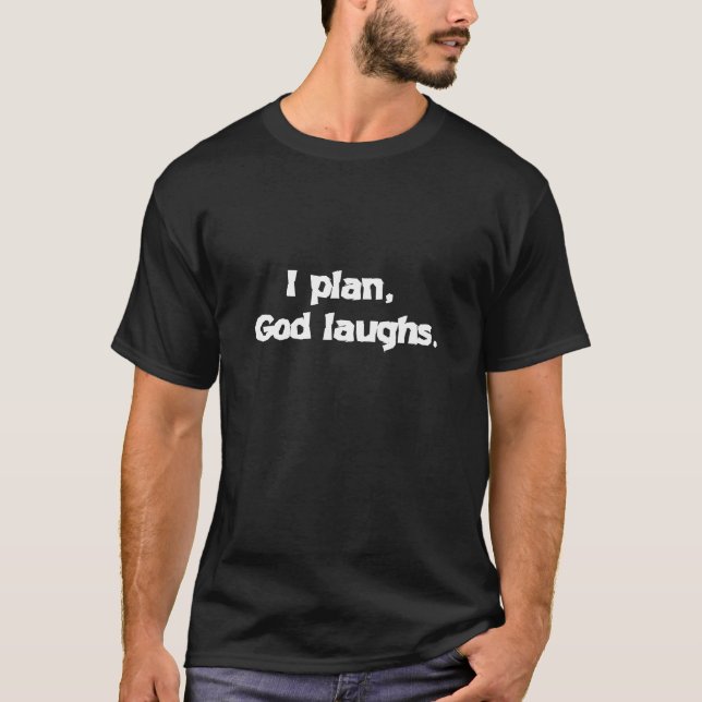 Camiseta Planeo, Dios se ríe. (Anverso)