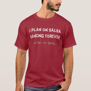 Camiseta Planeo en la salsa que baila para siempre
