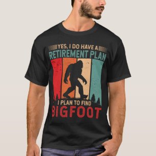 Camiseta Planeo encontrar a Bigfoot Funny Sasquatch