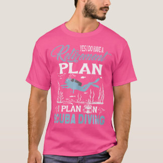 Camiseta Planeo La Jubilación Graciosa Para Buceadores