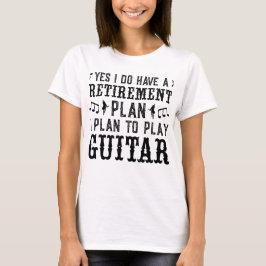 Camiseta Planeo Tocar El Plan De Jubilación De Guitarra Dic