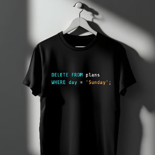 Camiseta Planes de eliminación de SQL Humor de codificación