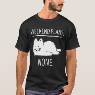 Camiseta Planes de fin de semana con mi gato Lindo Perezos