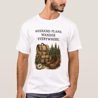 Camiseta Planes de fin de semana vagan por todas partes