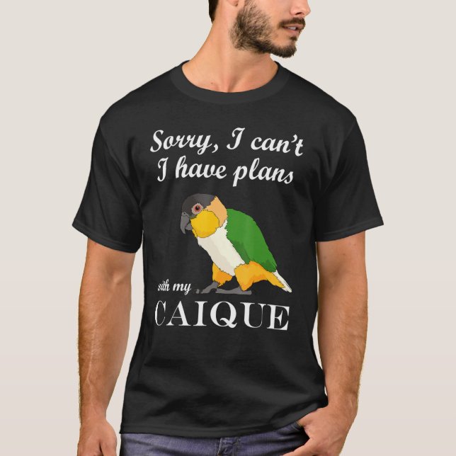 Camiseta Planes de loro con mi Caique (Anverso)
