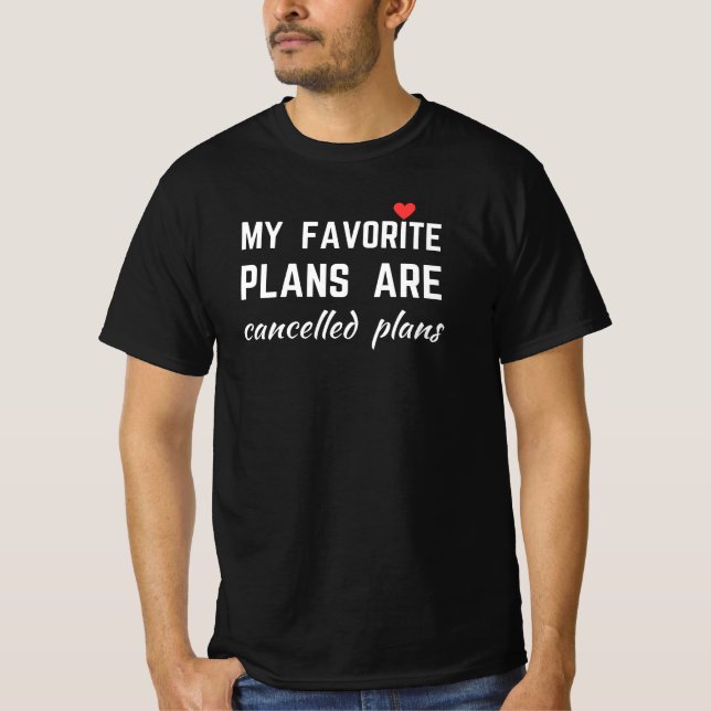 Camiseta planes favoritos cancelados (Anverso)