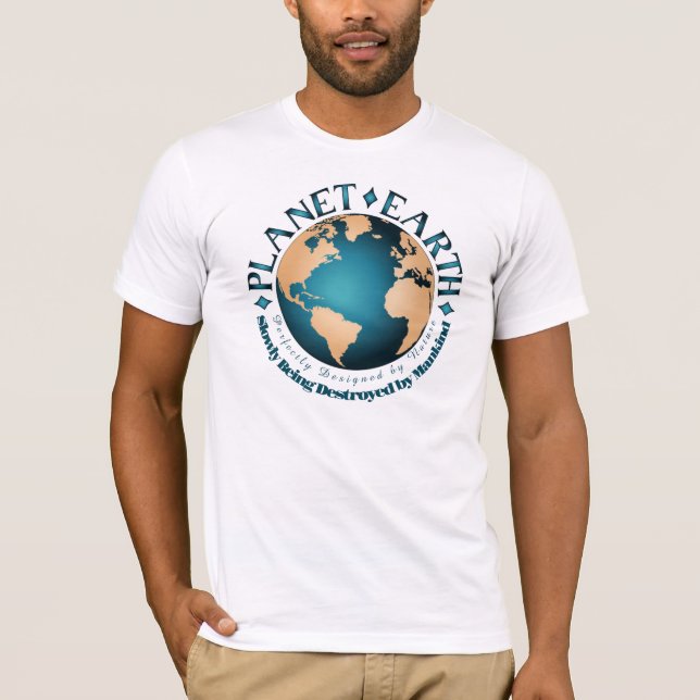 Camiseta PLANET EARTH Perfectamente diseñado por la natural (Anverso)