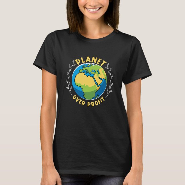 Camiseta Planet Over Profit Environment Mother Earth Climat (Anverso)